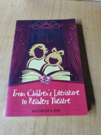 rrom  children's  literature  to  readers  theatre   平装32开，售69元包快递