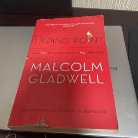 Malcolm Gladwell : The Tipping Point : How Little Things Can Make （Abacus 2011年版）
