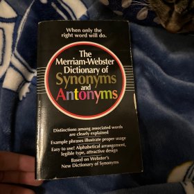 The Merriam-Webster Dictionary of Synonyms and Antonyms