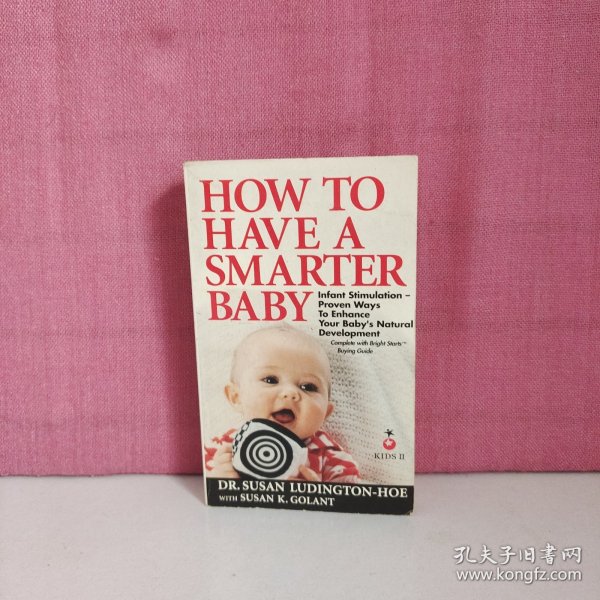 How to Have a Smarter Baby  The Infant Stimulati