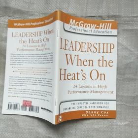 Leadership when the Heat's on