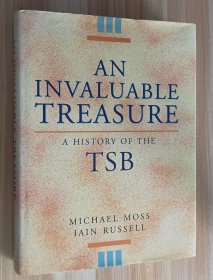 英文书 An Invaluable Treasure: A History of the TSB Hardcover by Michael Moss (Author)