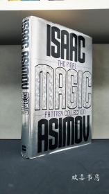 The Final Magic Fantacy Collection. By Isaac Asimov.艾萨克阿西莫夫著。