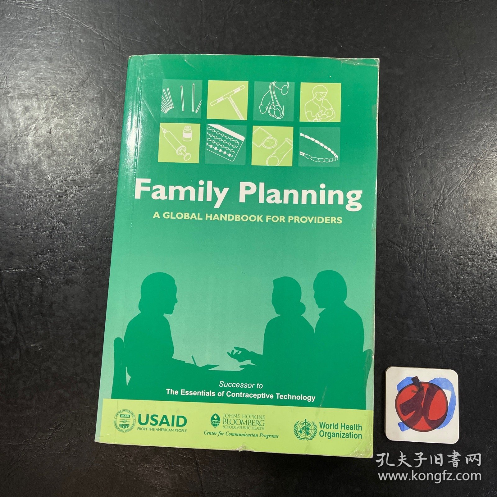 Family Planning (a global handbook for providers) 世界卫生组织计划生育服务提供者手册 英文原版