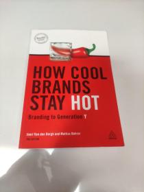 How Cool Brands Stay Hot