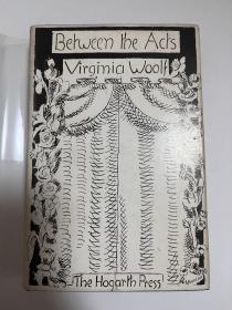 Between the Acts Virginia Woolf 伍尔夫 《幕间》初版 1941年 品相好