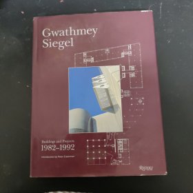 Gwathmey Siegel: Buildings and Projects, 1982-1992