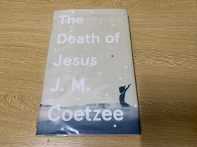 The Death of Jesus 庫切《耶穌之死》，諾貝爾文學獎得主，精裝