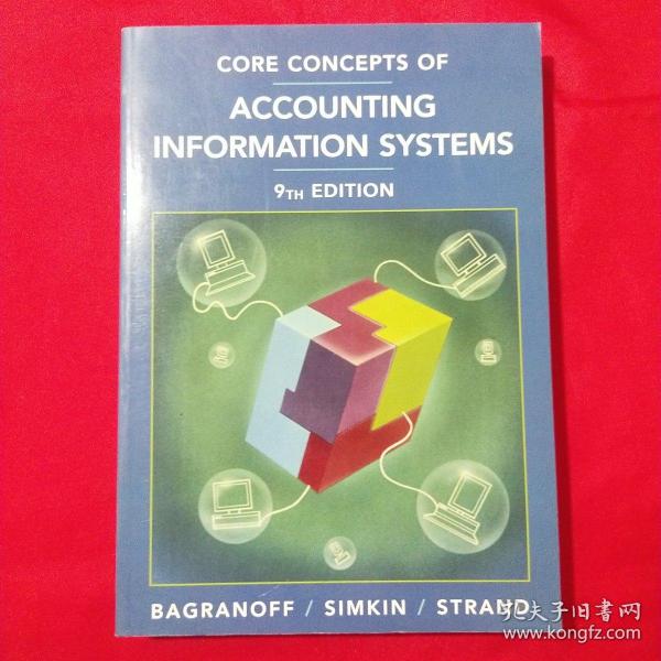 CORE CONCEPTS OF ACCOUNTING INFORMATION SYSTEMS