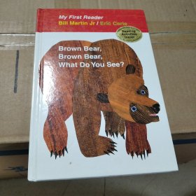 Brown Bear, Brown Bear, What Do You See? My First Reader