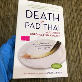 Death by Pad Thai and Other Unforgettable Meals