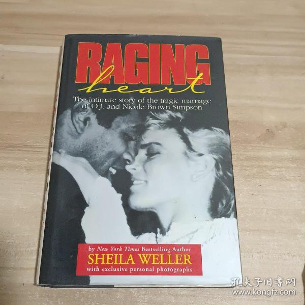 英文精装原版 辛普森婚姻悲剧 Raging Heart: The Intimate Story of the Tragic Marriage of O.J. & Nicole Brown Simpson