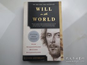 Will in the World: How Shakespeare Became Shakespeare