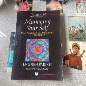 Managing Your Self: Management by Detached Involvement