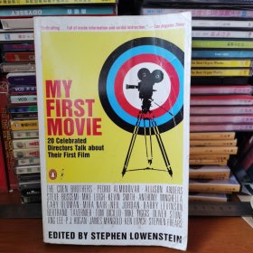 My First Movie: Twenty Celebrated Directors Talk about Their First Film【 正版原版 品好实拍 】