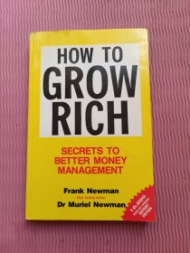 HOW TO GROW RICH