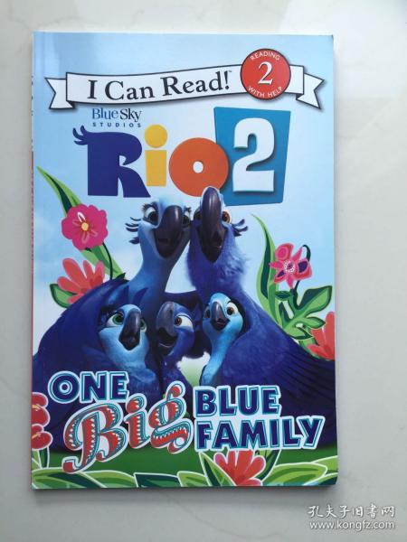 Rio 2: One Big Blue Family (I Can Read Level 2)里约大冒险2：蓝色大家庭