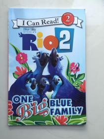 Rio 2: One Big Blue Family (I Can Read Level 2)里约大冒险2：蓝色大家庭