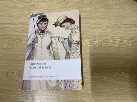 Selected Letters of Jane Austen    奥斯汀书信选，权威牛津世界经典丛书，伍尔芙、毛姆都只恨其存世之少，董桥：珍•奥斯汀写的信都好看