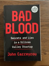 Bad Blood: Secrets and Lies in a Silicon Valley Startup