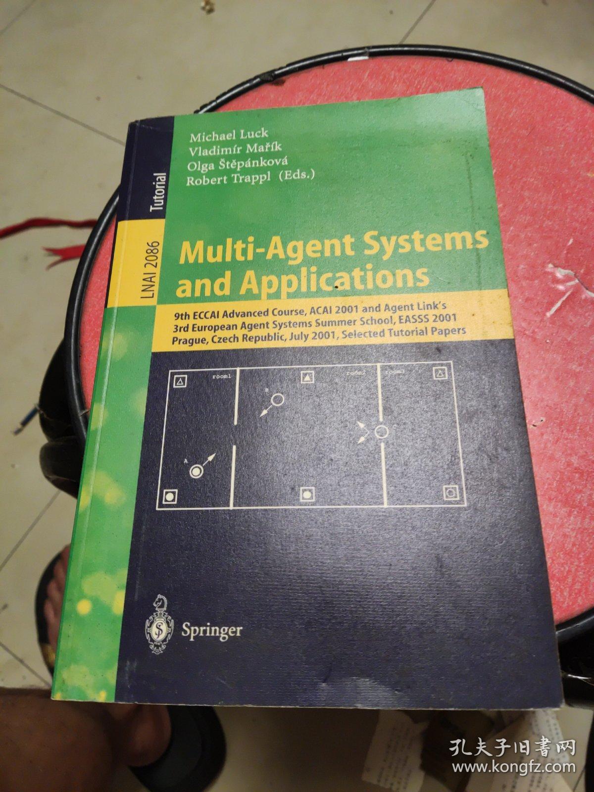 Multi-Agent Systems and Applications: (小16开 ) 【详见图】