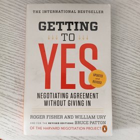 Getting to Yes：Negotiating Agreement Without Giving In