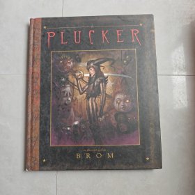 The Plucker：An Illustrated Novel