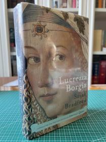 Lucrezia Borgia: Life, Love, and Death in Renaissance 卢克蕾齐娅·波吉亚传记