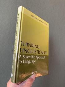 现货 Thinking Linguistically: A Scientific Approach to Language   英文原版 语言分析  语言学、教育学和心理学