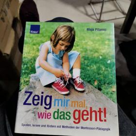 zeig mirmal wie das geht