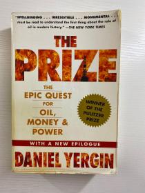 The Prize：The Epic Quest for Oil, Money  Power 该奖项：对石油、金钱和权力的史诗般的探索 （2009年英文版）16开·正版如图、内页干净）