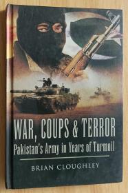 英文书 War, Coups and Terror: Pakistan's Army in Years of Turmoil Hardcover  by Brian Cloughley  (Author)