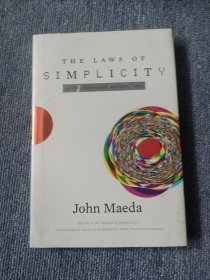 The Laws of Simplicity：Simplicity: Design, Technology, Business, Life