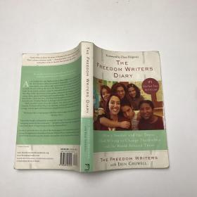 The Freedom Writers Diary：How a Teacher and 150 Teens Used Writing to Change Themselves and the World Around Them