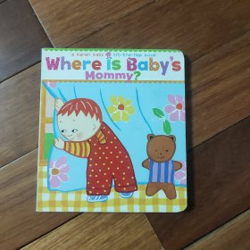 Where Is Baby's Mommy? Board book