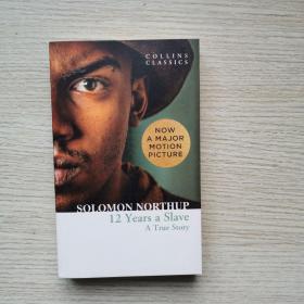 12 Years a Slave：A True Story (Collins Classics)