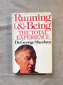 Running and Being: The Total Experience 跑步圣经 乔治·希恩【英文版，精装16开】留意书品描述 Running & Being