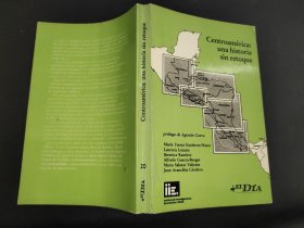 Centroamérica:  una historia sin retoque 西班牙文 以图为准