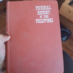 英文原版 菲律宾历史画报 很多图片 pictorial history of the philippines