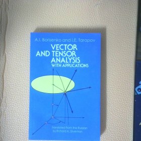 Vector and Tensor Analysis with Applications