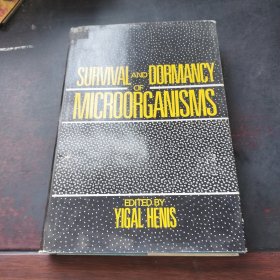 SURUIVAL AND DORMANCY OF MICROORGANISMS