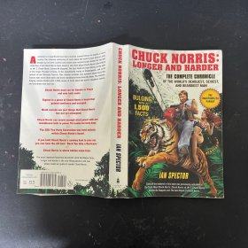 Chuck Norris: Longer and Harder  The Complete Ch；更长更难的完整 英文原版
