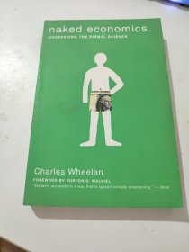 Naked Economics-Undressing the Dismal Science 赤裸裸的经济学 [平装]
