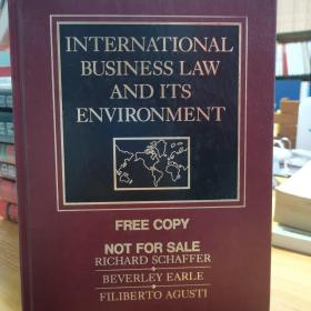 INTERNATIONAL BUSINESS LAW AND ITS ENVIRONMENT （国际商法几其环境）