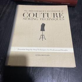 The Dressmaker's Handbook of Couture Sewing Techniques