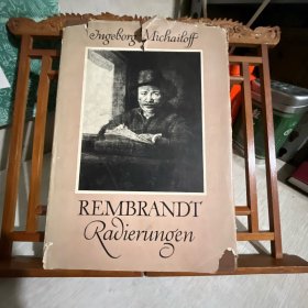 Rembrandt Radierungen by Ingeborg Michailoff ，伦勃朗版画