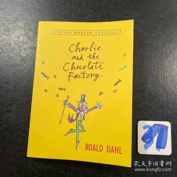 Charlie and the Chocolate Factory (Puffin Modern Classics)  查理和巧克力工厂 英文原版