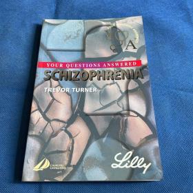 Schizophrenia: Your Questions Answered-精神分裂症：你的问题得到了回答