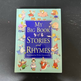 my big book of stories and rhtmes：我的动物故事大书 英文原版