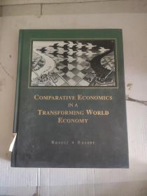 世界经济转型中的比较经济学
COMPARATIVE ECONOMICS IN A TRANSFORMING WORLD ECONOMY